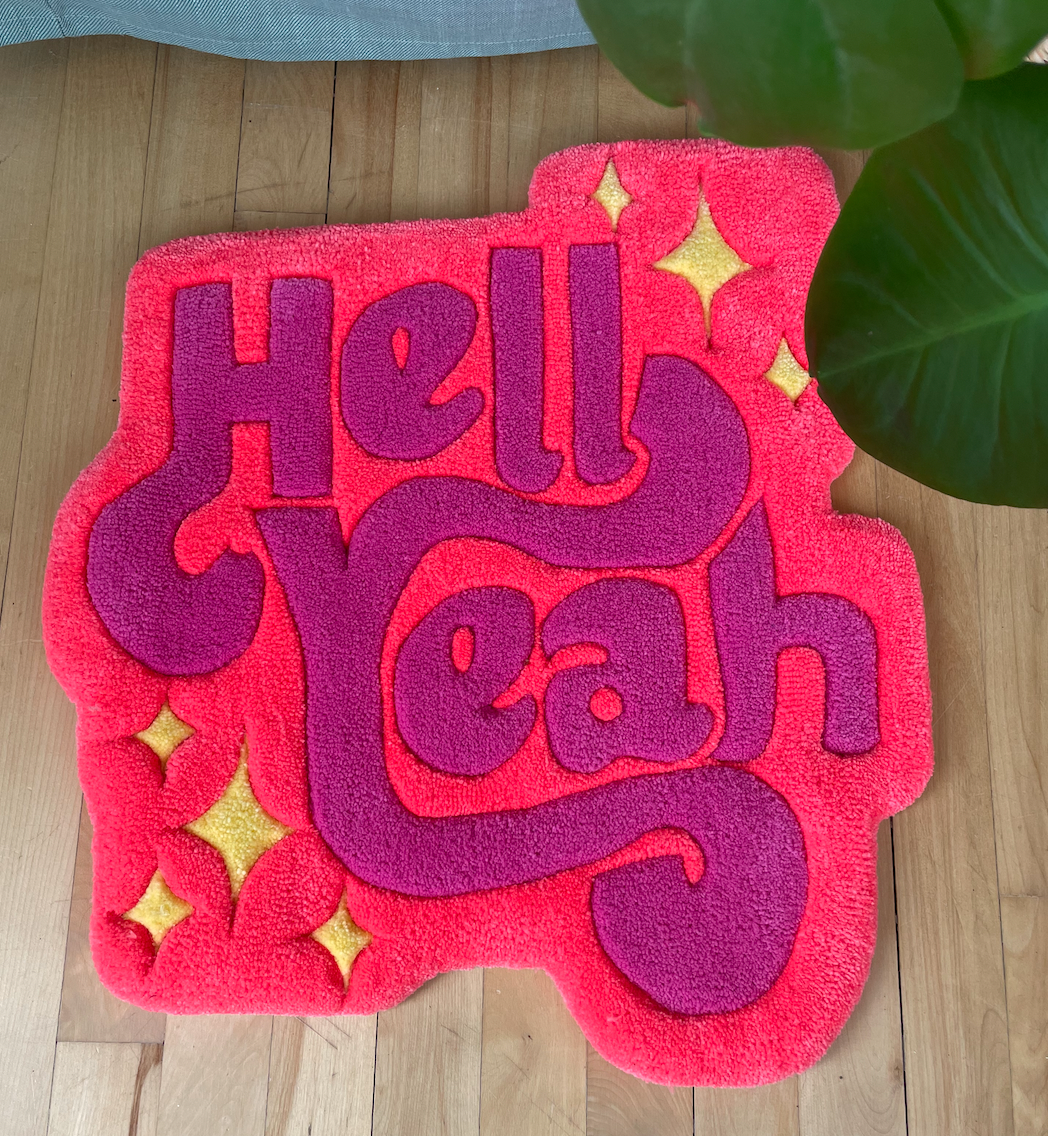 Tufting HELL YEAH